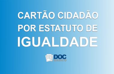 Cartão cidadão por Estatuto de Igualdade de Direitos